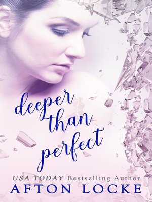 cover image of Deeper Than Perfect